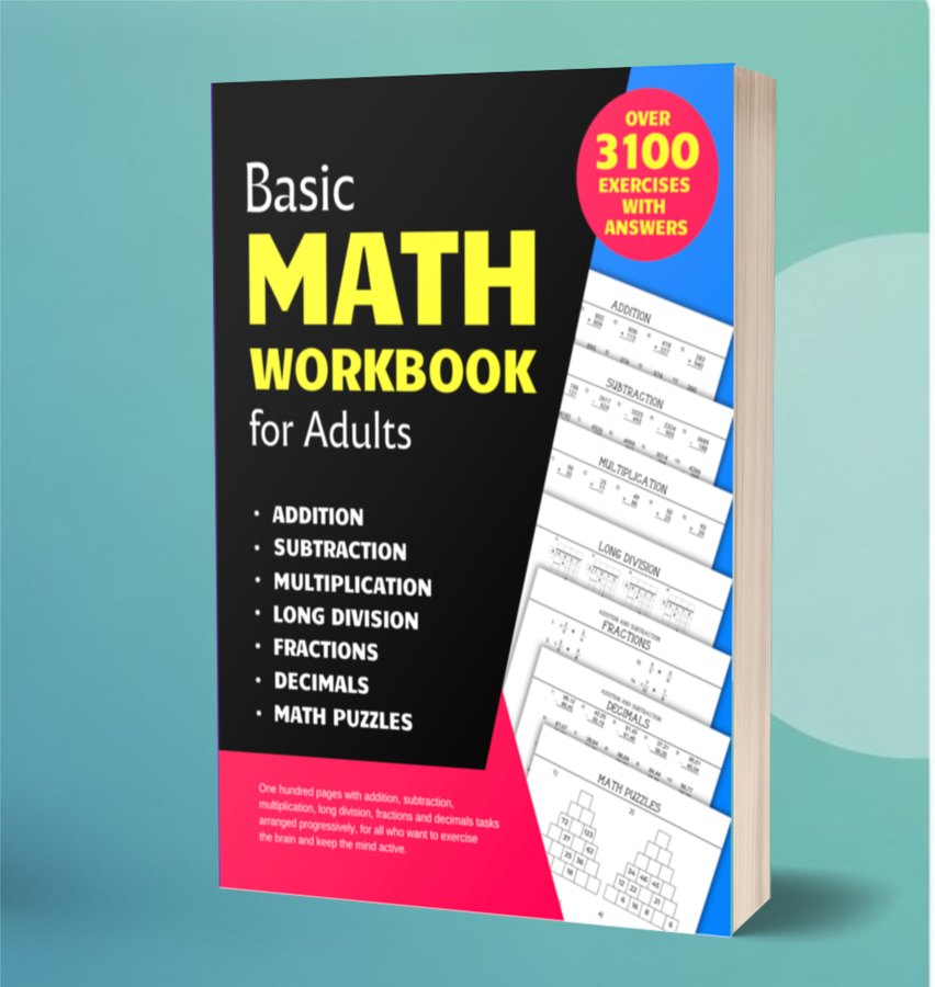 Basic Math Workbook for Adults with Fractions and Decimals